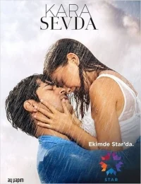 Сериал Черная любовь/Kara Sevda  2 сезон онлайн