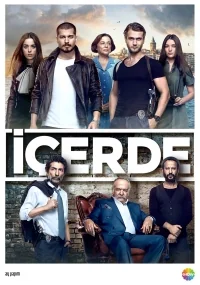Сериал Внутри/Içerde  1 сезон онлайн