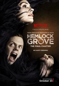 Сериал Хемлок Гроув/Hemlock Grove  3 сезон онлайн