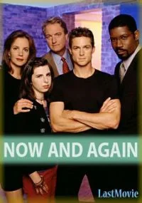 Сериал Сейчас или никогда/Now and Again онлайн