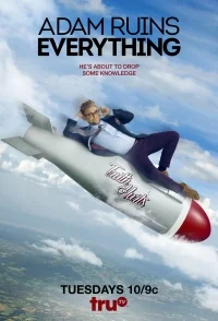 Сериал Адам портит все/Adam Ruins Everything  2 сезон онлайн