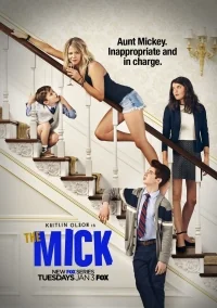 Сериал Мик (2017)/The Mick  1 сезон онлайн