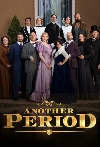 Сериал Другое время/Another Period  1 сезон онлайн