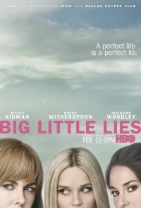 Сериал Большая маленькая ложь/Big Little Lies онлайн