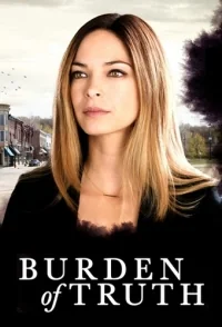 Сериал Бремя истины/Burden of Truth онлайн