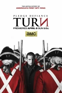 Сериал Поворот/TURN  1 сезон онлайн