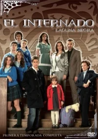Сериал Черная лагуна/El internado  1 сезон онлайн
