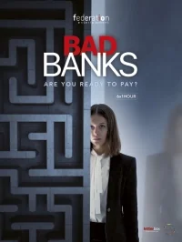 Сериал Плохие банки/Bad banks онлайн