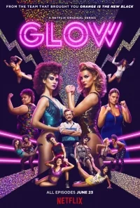 Сериал Блеск/Glow  1 сезон онлайн