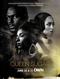 Сериал Королева сахара/Queen Sugar  2 сезон онлайн