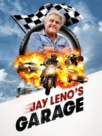 Сериал Гараж Джея Лено/Jay Leno’s Garage  1 сезон онлайн