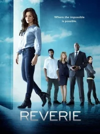 Сериал Грезы/Reverie онлайн