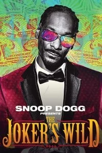 Сериал Снуп Дог представляет: Дикий Джокер/Snoop Dogg presents the Joker’s Wild онлайн