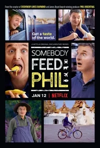 Сериал Кто-нибудь накормите Фила/Somebody Feed Phil онлайн