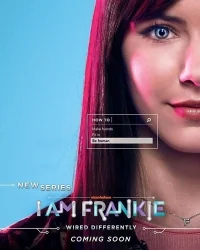 Сериал Я Фрэнки/I Am Frankie  2 сезон онлайн