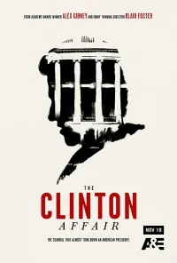 Сериал Дело Клинтона/The Clinton Affair онлайн