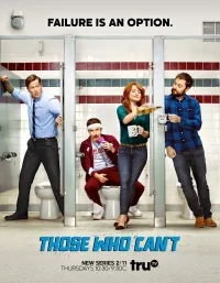 Сериал ПрепАды/Those Who Can’t  2 сезон онлайн