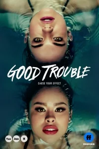 Сериал Приятные хлопоты/Good Trouble онлайн