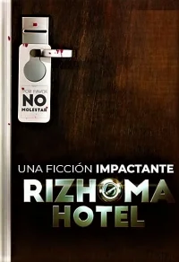 Сериал Отель «Ризома»/Rizhoma Hotel онлайн