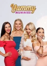Сериал Мамки Нямки/Yummy Mummies онлайн