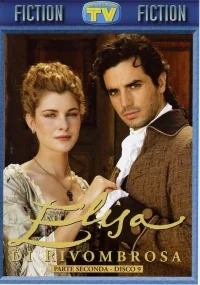 Сериал Элиза/Elisa di Rivombrosa  1 сезон онлайн