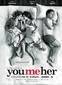 Сериал Ты, Я, Она/You Me Her  2 сезон онлайн