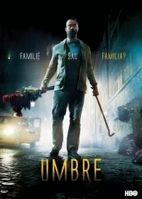 Сериал Тени/Umbre  1 сезон онлайн