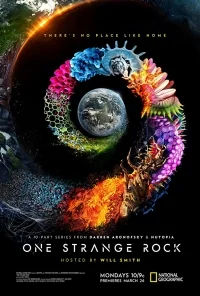 Сериал Неизвестная планета Земля/One Strange Rock онлайн