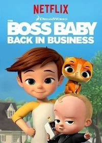 Сериал Босс-молокосос: Снова в деле/The Boss Baby: Back in Business  2 сезон онлайн