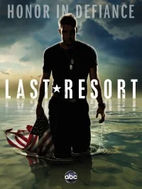 Сериал Отчаянные меры/Last Resort  1 сезон онлайн