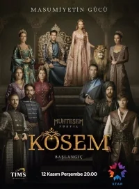 Сериал Великолепный век. Империя Кесем/Muhteşem Yüzyıl. Kösem  1 сезон онлайн