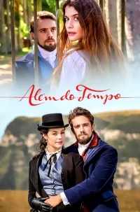 Сериал Вне времени/Além do Tempo онлайн