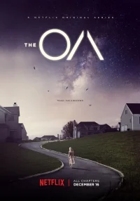 Сериал OA (2016)/The OA  1 сезон онлайн