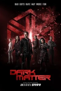 Сериал Темная материя/Dark Matter  3 сезон онлайн