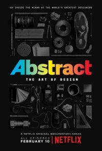 Сериал Абстракция: Искусство дизайна/Abstract: The Art of Design онлайн