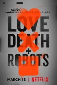 Сериал Любовь, смерть и роботы/Love, Death & Robots онлайн