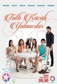 Сериал Милые обманщицы (Турция)/Tatli Kucuk Yalancilar онлайн