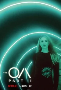 Сериал OA (2016)/The OA  2 сезон онлайн