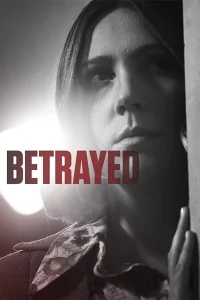 Сериал Предательство (2016)/Betrayed  3 сезон онлайн