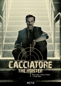 Сериал Охотник (2018)/Il cacciatore онлайн