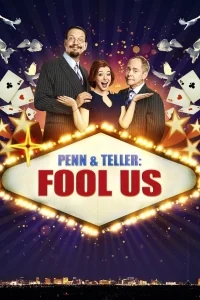 Сериал Кто обманет Пенна и Теллера?/Penn and Teller: Fool Us  1 сезон онлайн