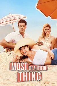 Сериал Самая красивая вещь/Coisa Mais Linda / Most Beautiful Thing онлайн