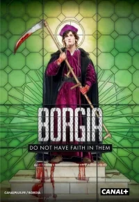 Сериал Борджиа (Франция)/Borgia  1 сезон онлайн