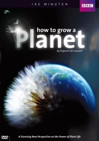 Сериал Как вырастить планету/How to Grow a Planet онлайн