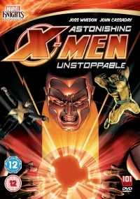 Сериал Рыцари Marvel: Удивительные Люди Икс (Неудержимые)/Marvel Knights: Astonishing X-Men (Unstoppable) онлайн