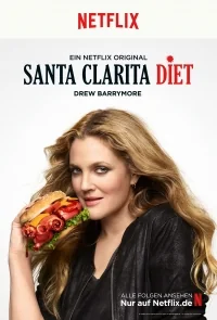 Сериал Диета из Санта-Клариты/Santa Clarita Diet  3 сезон онлайн