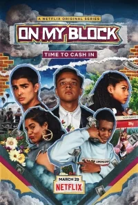 Сериал На районе (2018)/On My Block  2 сезон онлайн