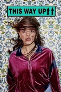 Сериал Вверх дном/This Way Up онлайн