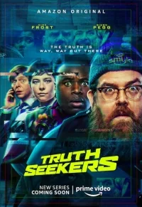 Сериал Искатели Правды/Truth Seekers онлайн