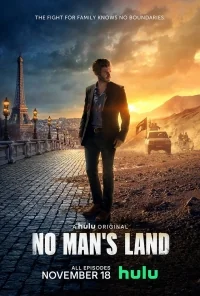 Сериал Ничья земля/No Man’s Land онлайн